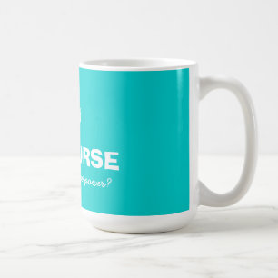 Mug Je suis une infirmière ce qui est votre grande