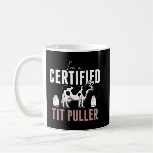 Mug Je suis une tirette certifiée Funny Farmer
