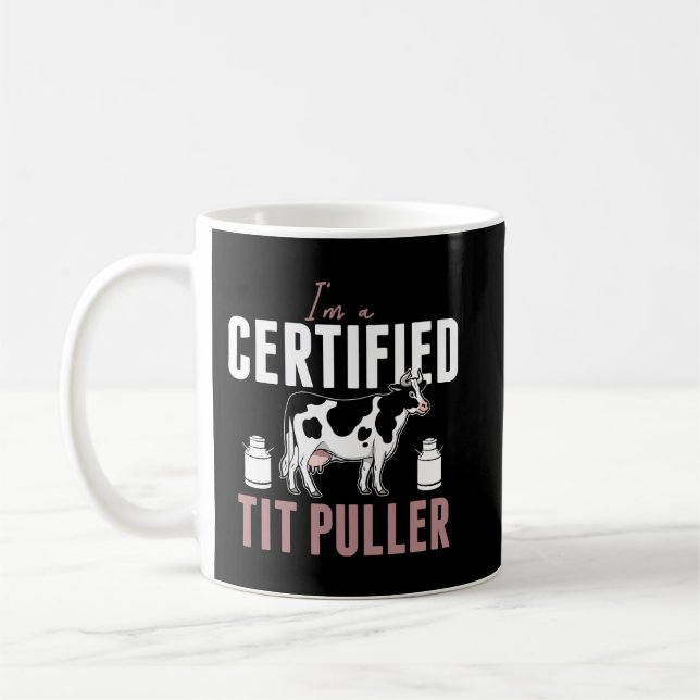 Mug Je suis une tirette certifiée Funny Farmer (Gauche)
