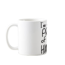 JE SUIS VRAIMENT FIER DE MON HUMOUR D'HUMILITÉ BLY