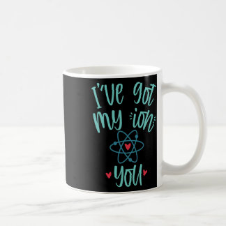 Mug Je t'ai dans mon ion, drôle de Saint-Valentin de c