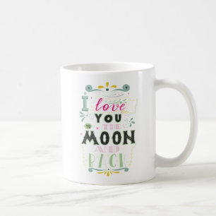 Mug Je t'aime à la lune et au retour