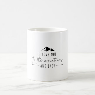 Mug Je T'Aime À La Montagne Et Au Retour