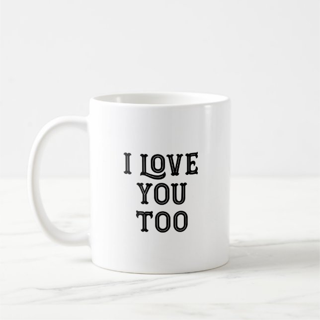 Mug Je t'aime aussi (Gauche)