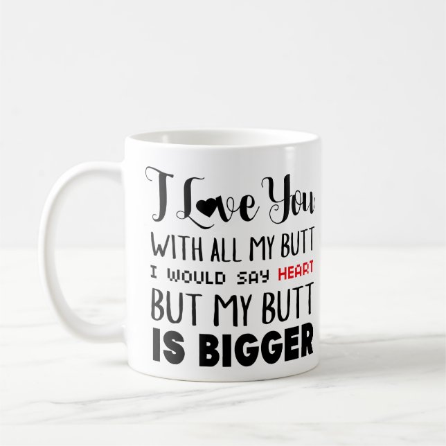 Mug Je t'aime avec tout mon rouge de noir de café de (Gauche)