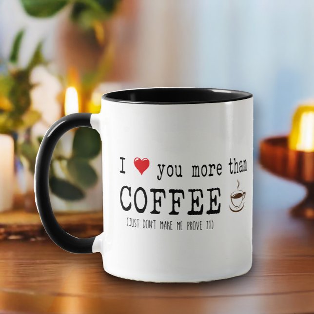 Mug "Je t'aime plus que du café" Citation drôle (For the true coffee lover. Enjoy this coffee mug with typography-inspired graphics.)