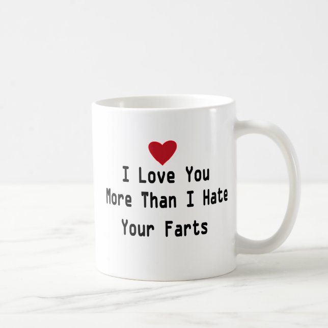 Mug Je t'aime plus que je ne déteste tes fesses citati (Droite)