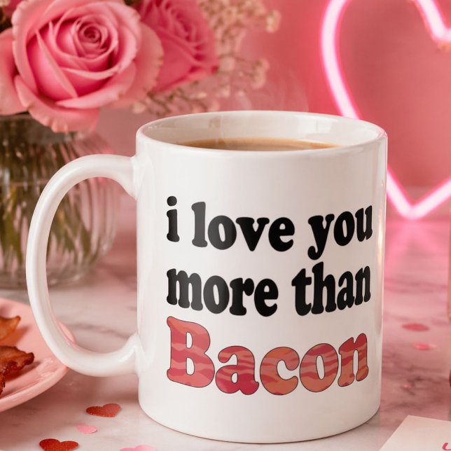 Mug Je t'aime plus que le bacon (Créateur téléchargé)