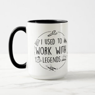 Mug Je travaillais avec légende, retraite