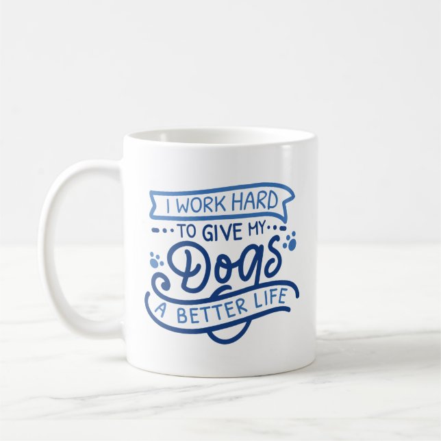 Mug Je Travaille Des Chiens Durs (Gauche)