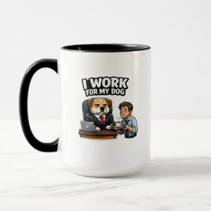 Mug Je travaille pour mon chien Design drôle 