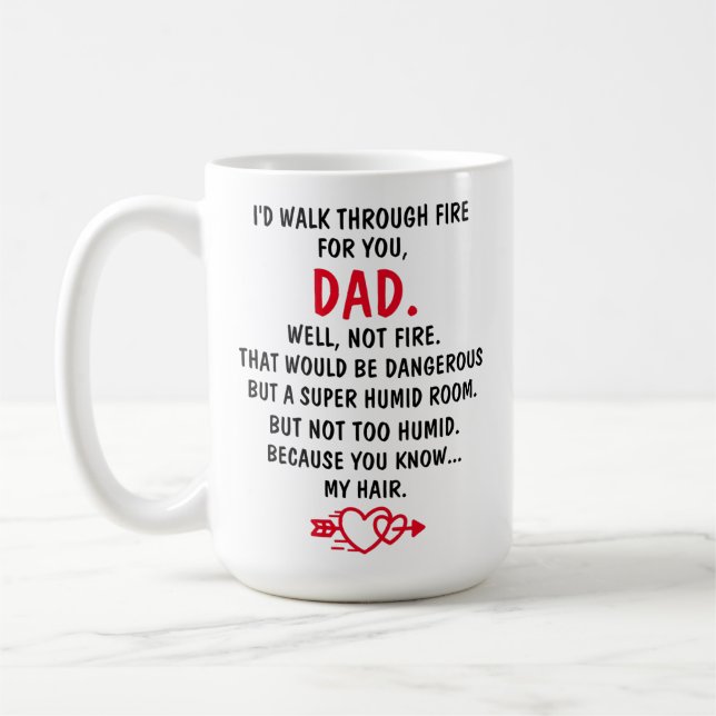 Mug Je Traverse Le Feu Pour Toi Papa, (Gauche)