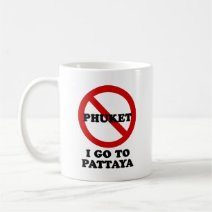 MUG JE VAIS À PATTAYA