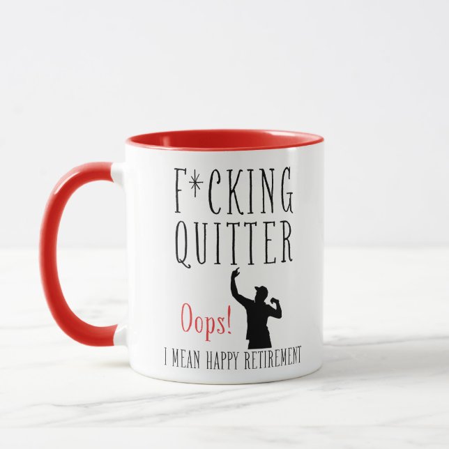 Mug Je Veux Dire Une Bonne Retraite - (Gauche)