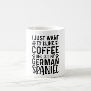 Mug Je Veux Juste Boire Café Et Animaux Allemands Espa
