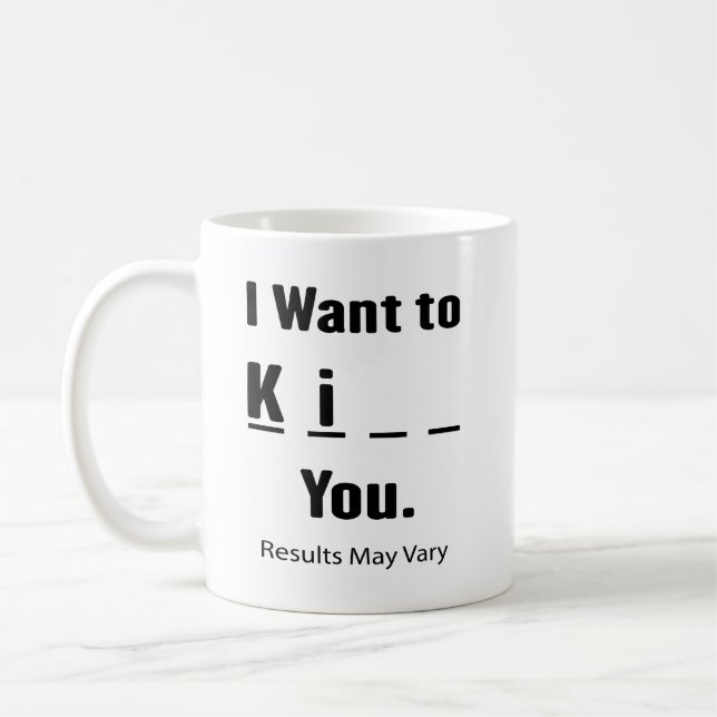 Mug Je veux Ki__ Vous les résultats mai varier (Gauche)