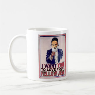 Mug Je veux que VOUS aimiez votre juif semblable -