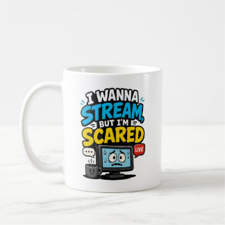 Mug Je veux streamer mais j'ai peur de jouer