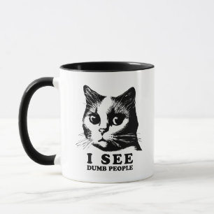 Mug Je vois des gens stupides Chat drôle