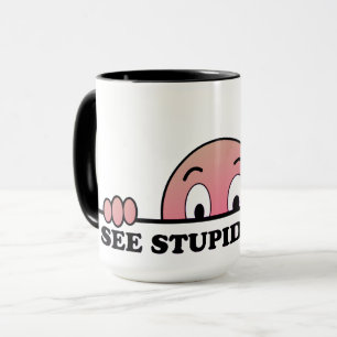 Mug Je Vois Des Gens Stupides Drôle Rose