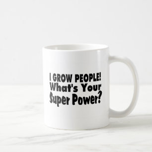 Mug J'élève des personnes. Ce qui est votre super
