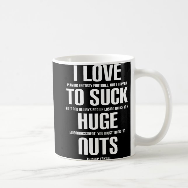 Mug J'Énorme Nuts Fun Imaginaire Loser Football (Droite)