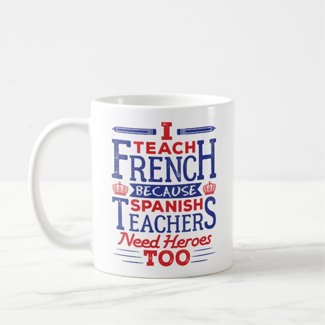 Mug J'Enseigne le français amusant professeurs de fran (Gauche)