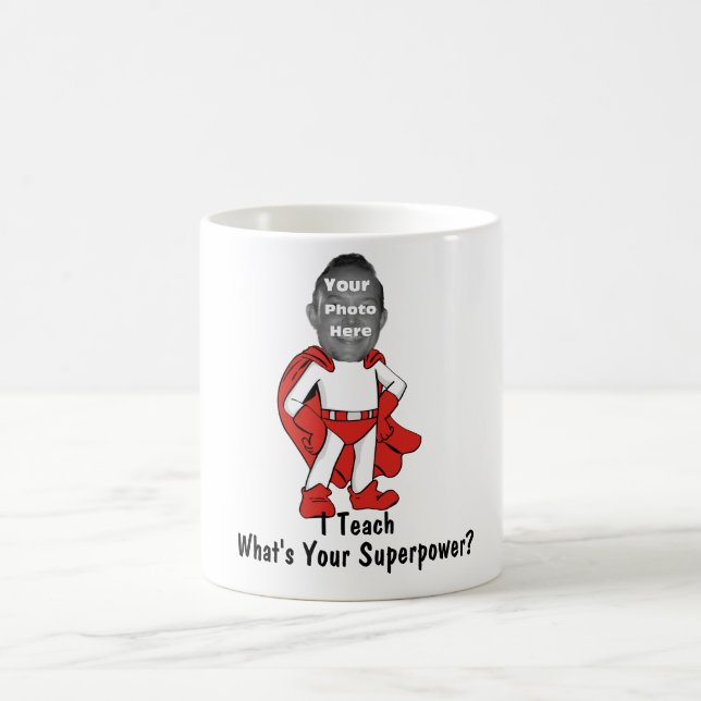 Mug J'Enseigne, Quel est ton super-pouvoir ?  -Rouge (Centre)