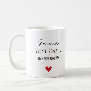 Mug J'espère que ça va si je t'aime toujours avec un n