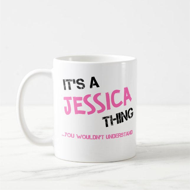 Mug Jessica, tu ne comprendrais pas le nom (Gauche)