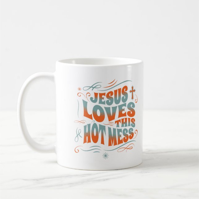 Mug Jésus Aime Ce Chaud Mess Drôle Femmes Chrétiennes (Gauche)