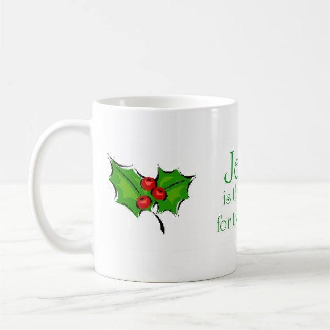 Mug Jésus est la raison de la saison (Gauche)