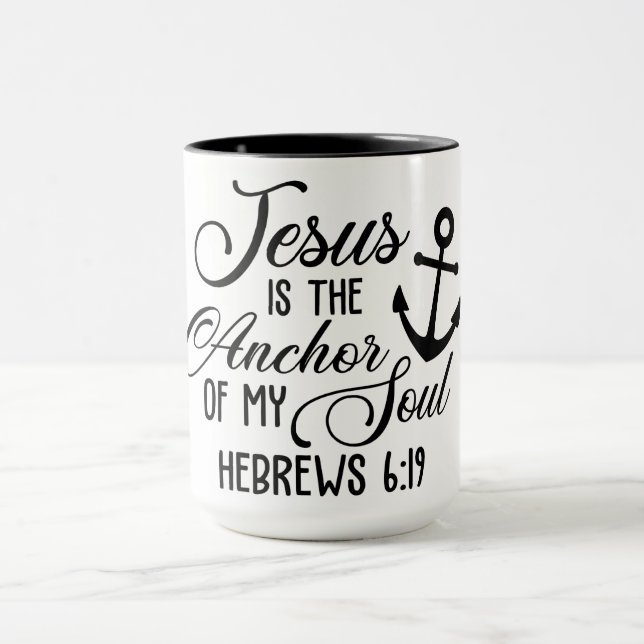 Mug Jésus Est L'Ancre De Mon Âme/Hébreux 6:19 (Centre)
