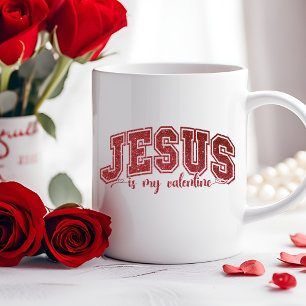 Mug Jésus est ma Saint Valentin Saint-Valentin