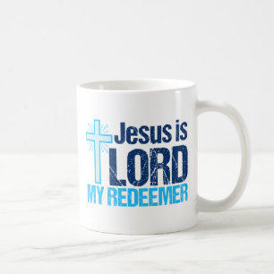Mug Jésus est Seigneur Mon Rédempteur Croix chrétie