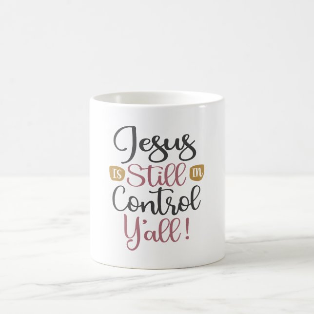 Mug Jésus est toujours en contrôle Y'all - chrétien (Centre)