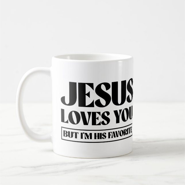 Mug Jésus t'aime mais je suis son préféré (Gauche)