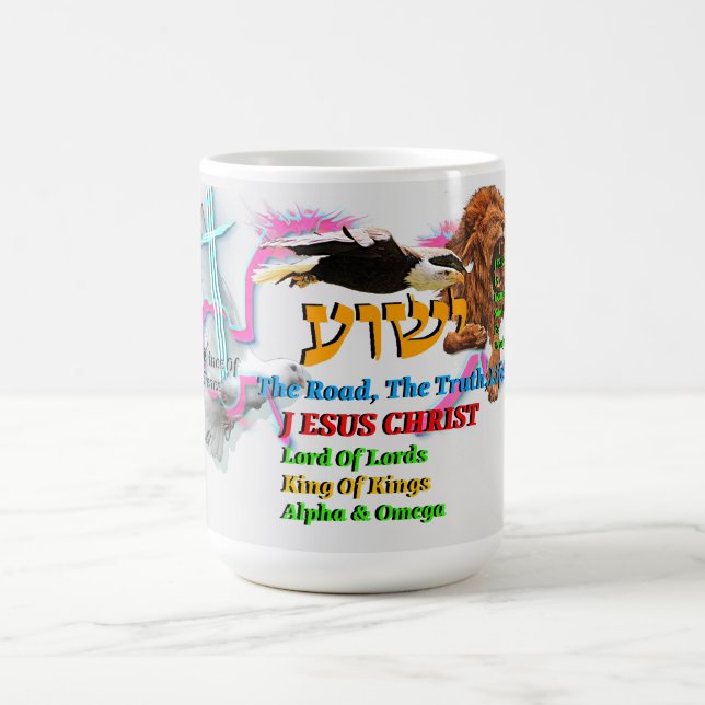 Mug Jesus The Way ,The Truth. Life! Lion Of Judah (Centre)