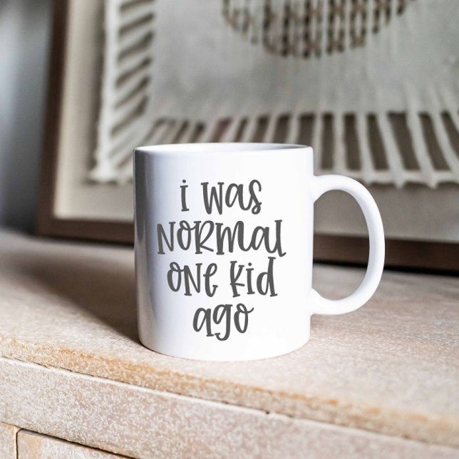 Mug J'Étais Normal Il Y A Un Enfant, Citation Amusante (Créateur téléchargé)