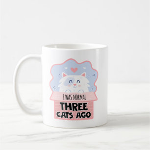 Mug J'étais normale il y a trois chats