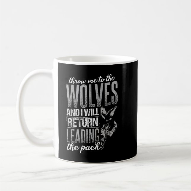 Mug Jetez-moi aux loups et je reviendrai vers (Gauche)
