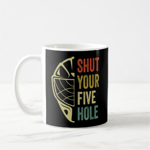 Mug Jeu de Hockey sur glace Funny Fermez vos cinq trou
