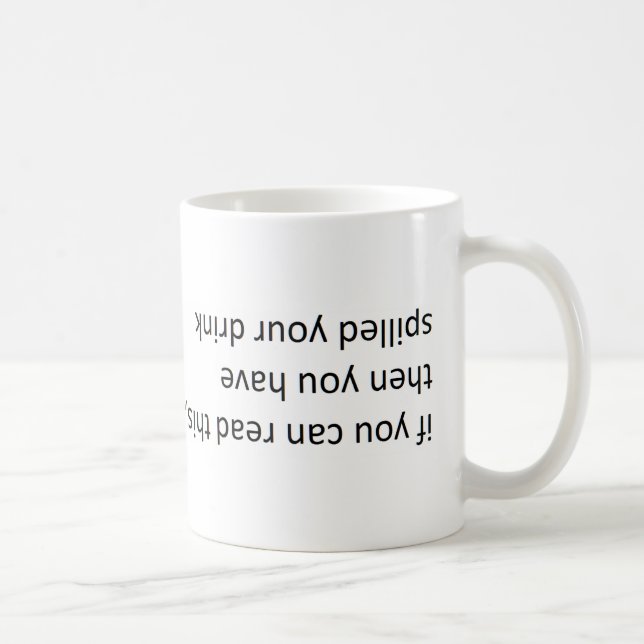 Mug 'ɟı de noʎ d'uɐɔ de pɐǝɹ de sıɥʇ (si vous pouvez (Droite)