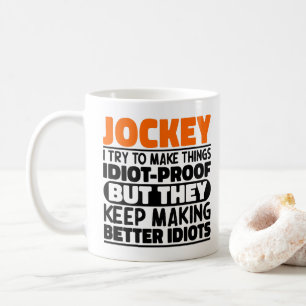 Mug Jockey J'Essaie De Faire Des Choses Drôle Drôle Di