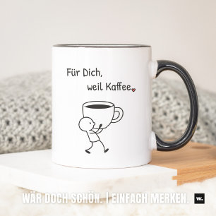 Mug Joli geste : « Pour toi, parce que c'est du café.