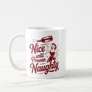 Mug Joli jusqu'à preuve du contraire Méchant Noël Vin 