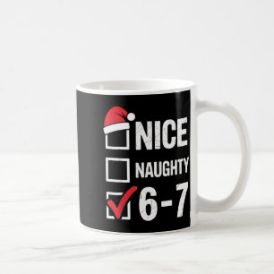 Mug Joli Mauvais 6 7 Mème Drôle Noël Six Sept Xm
