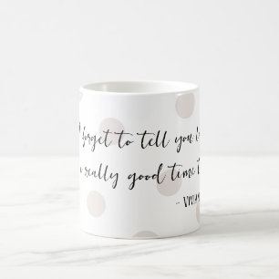 Mug - Jolie citation de femme