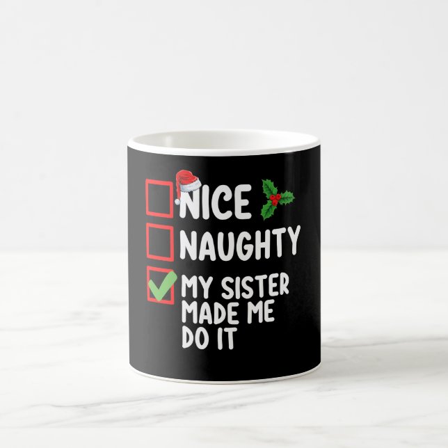 Mug Jolie Mille Fille Ma Soeur M'A Fait Le Faire Noël  (Centre)