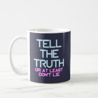 Mug Jordan Peterson : Dites la vérité...